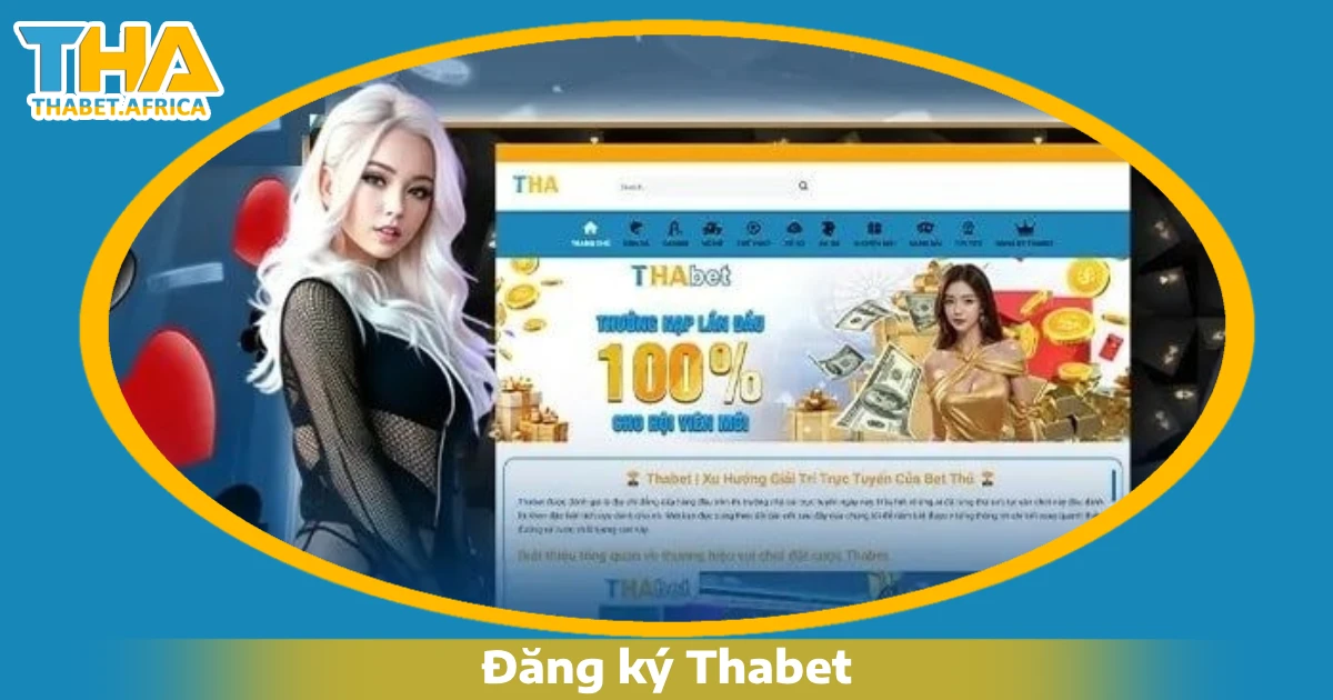 Đăng Ký Thabet 1 Điều kiện đăng ký Thabet