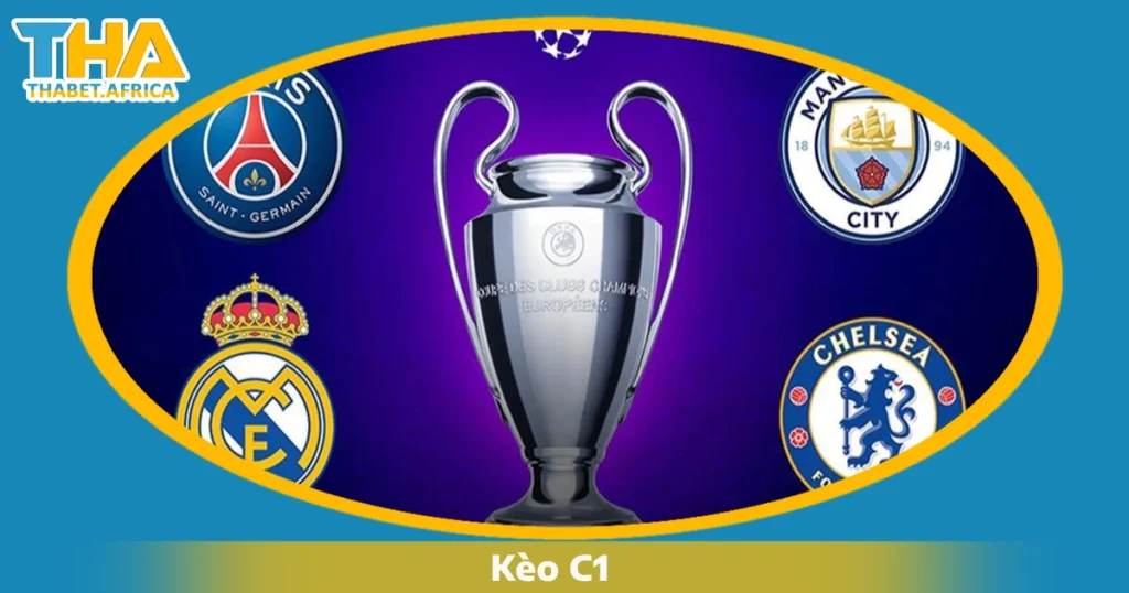 Kèo C1 Là Gì? Đặt Cược Giải Champions League Tại Thabet 1 Sự khác biệt giữa kèo C1 & kèo các giải đấu khác