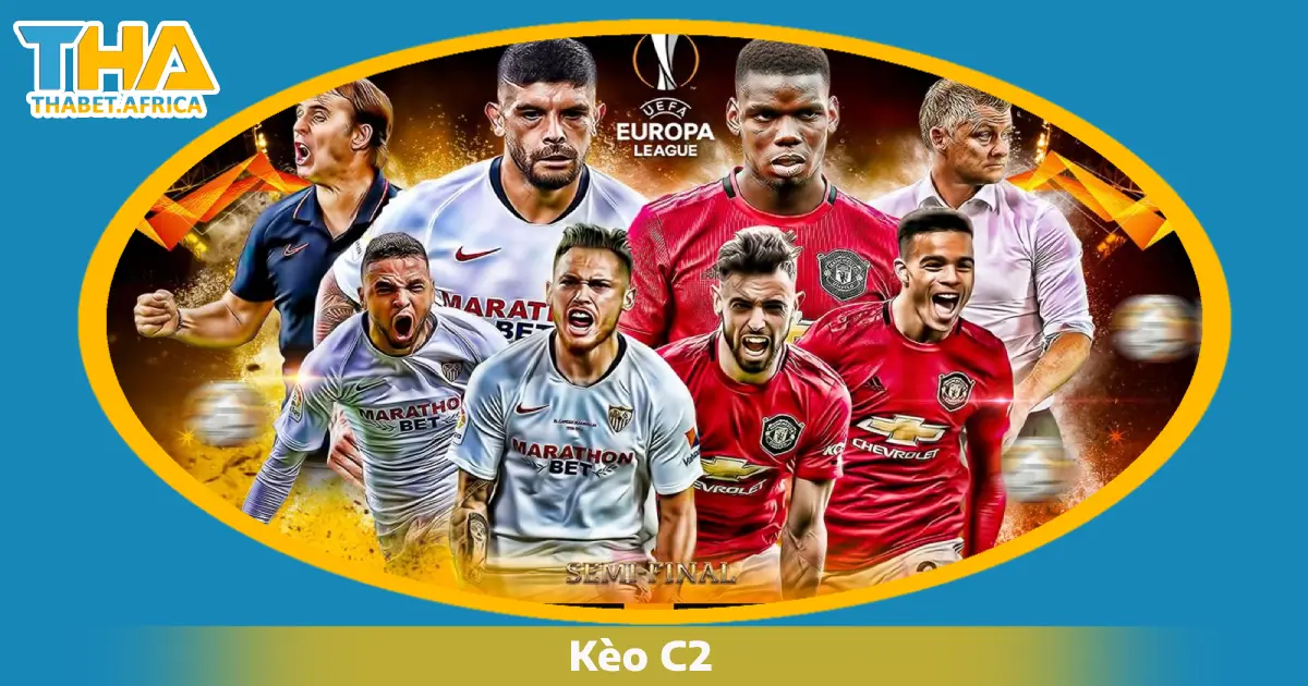 Kèo C2 - Hướng Dẫn Cá Cược Kèo Europa League Tại Thabet 5 Khi nào nên đặt cược vào đội bóng ít tên tuổi nhưng có phong độ cao?