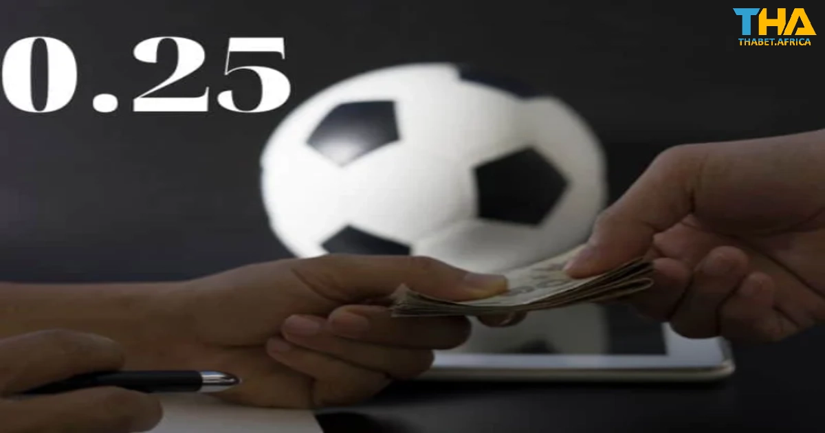 Kèo Chấp 0.25 Là Gì? Cách Đọc Kèo & Đặt Cược Tại Thabet 3 Sự Khác Biệt Giữa Kèo Chấp 0.25 Và Các Loại Kèo Khác