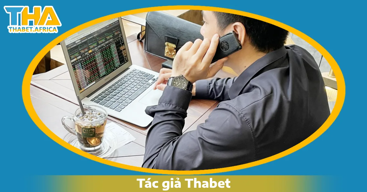 Tác Giả Thabet 2 Thabet có phải là nhà cái đáng tin cậy không?